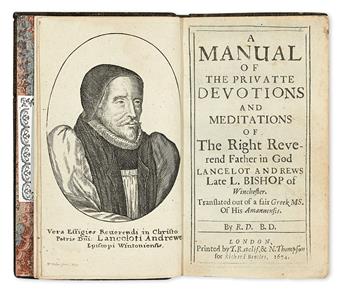 ANDREWES, LANCELOT. A Manual of the Privatte Devotions and Meditations. 1674. In contemporary morocco by one of the Queens binders.